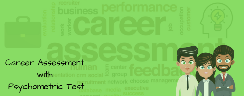 Career Assessment using Psychometric Test
