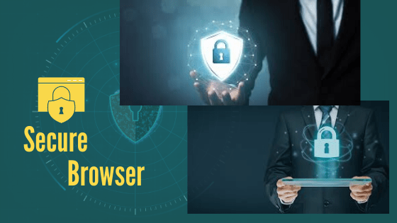 Secure Browser