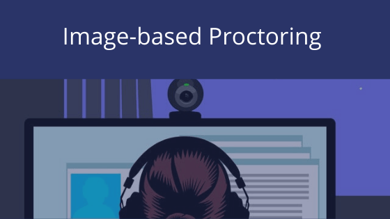 Image-based proctoring