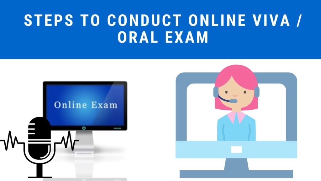 Steps to conduct oral exam or viva exam