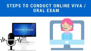 Steps to conduct viva oral exam