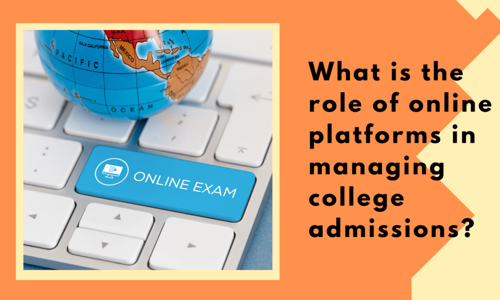 The best way to manage college entrance exams with the help of online platforms (4)