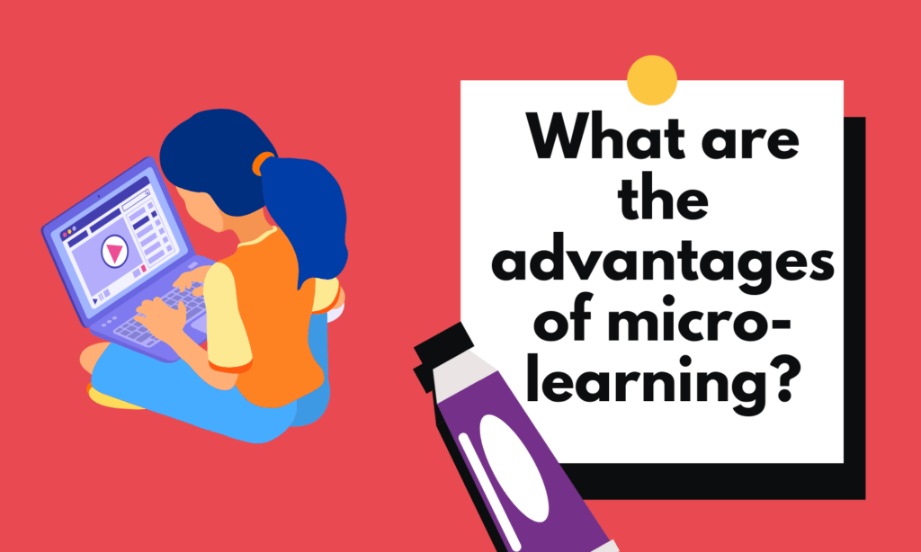 Top 4 benefits of micro learning (3)