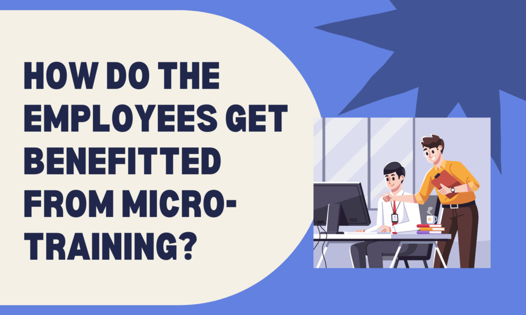 Copy of How does micro-training help the employees to update their knowledge and skill set (3)