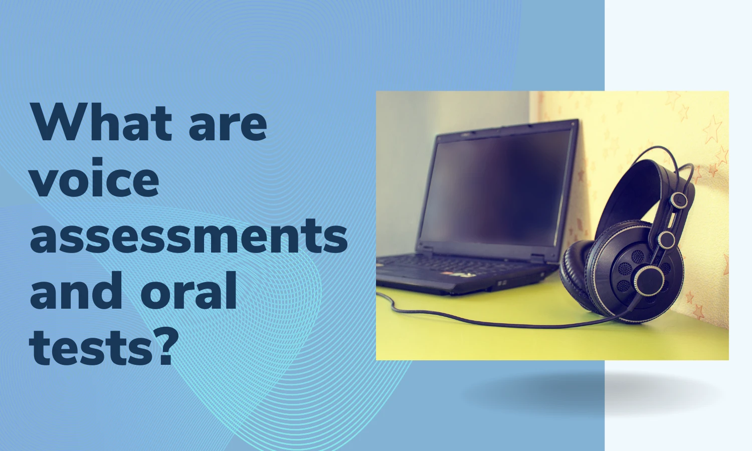 How can voice assessments and oral tests be conducted in online mode