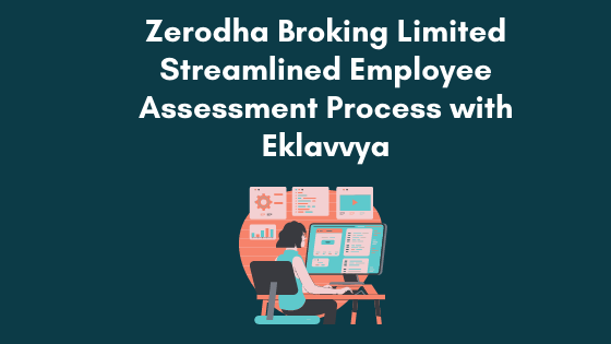 Zerodha broking limited online assessment