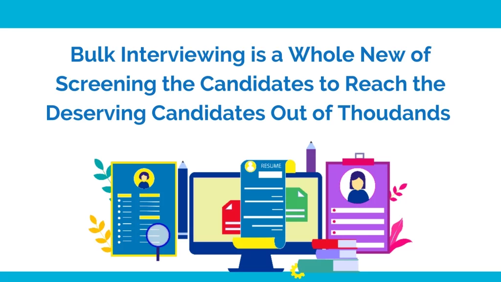 Bulk Interviewing for hiring a software engineer