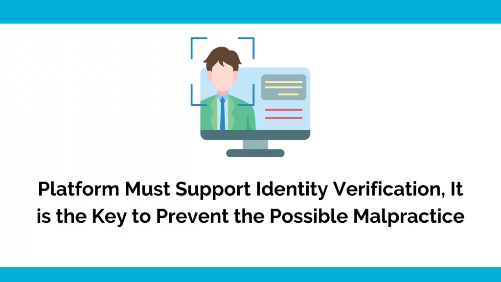 Identity verification feature of the online assessment software for campus recruitment