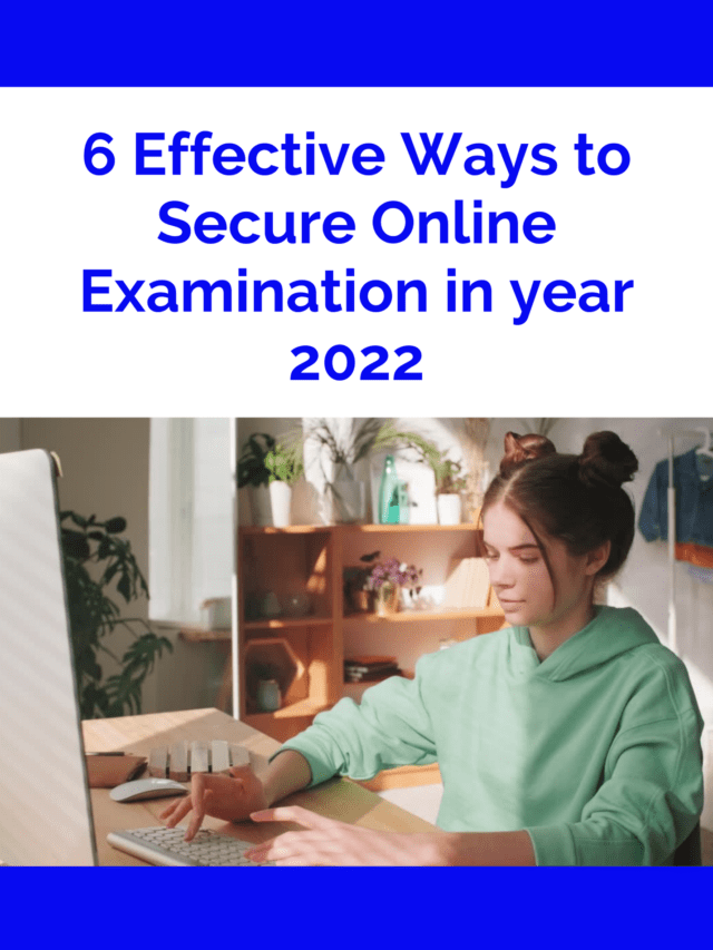 Ways to secure online examinations