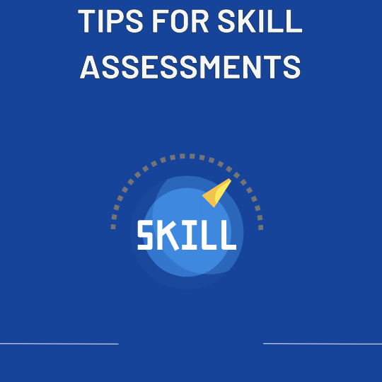 tips for skill assessments