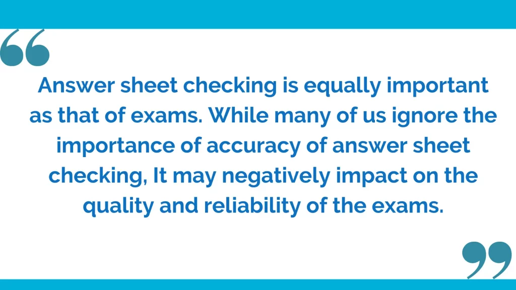 Importance of answer sheet evaluation
