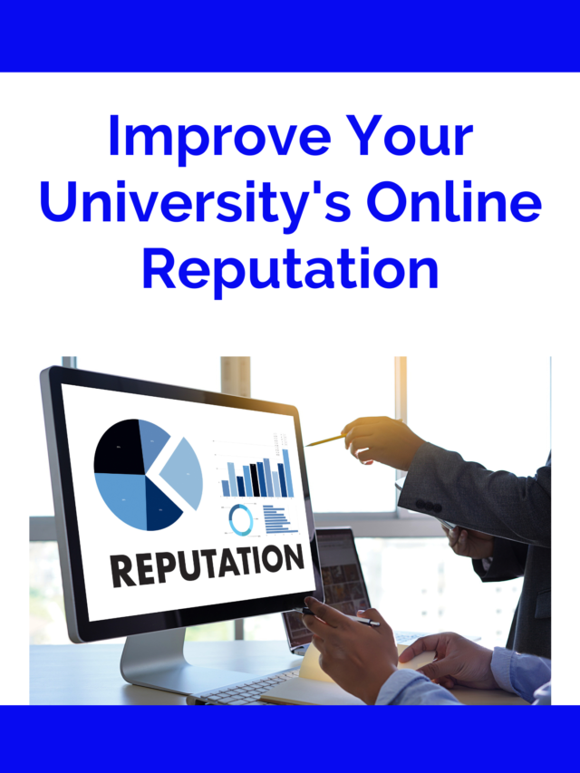 5 Ways to Improve Online Reputation of Your Academic Institute