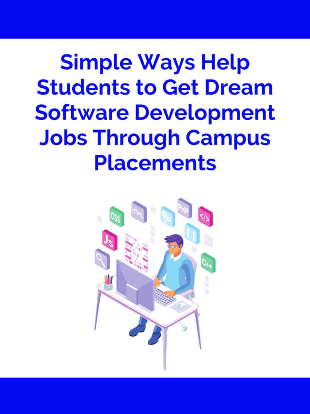 Prepare Your Students Well For Placement in Dream Software Company With These Amazing TIps