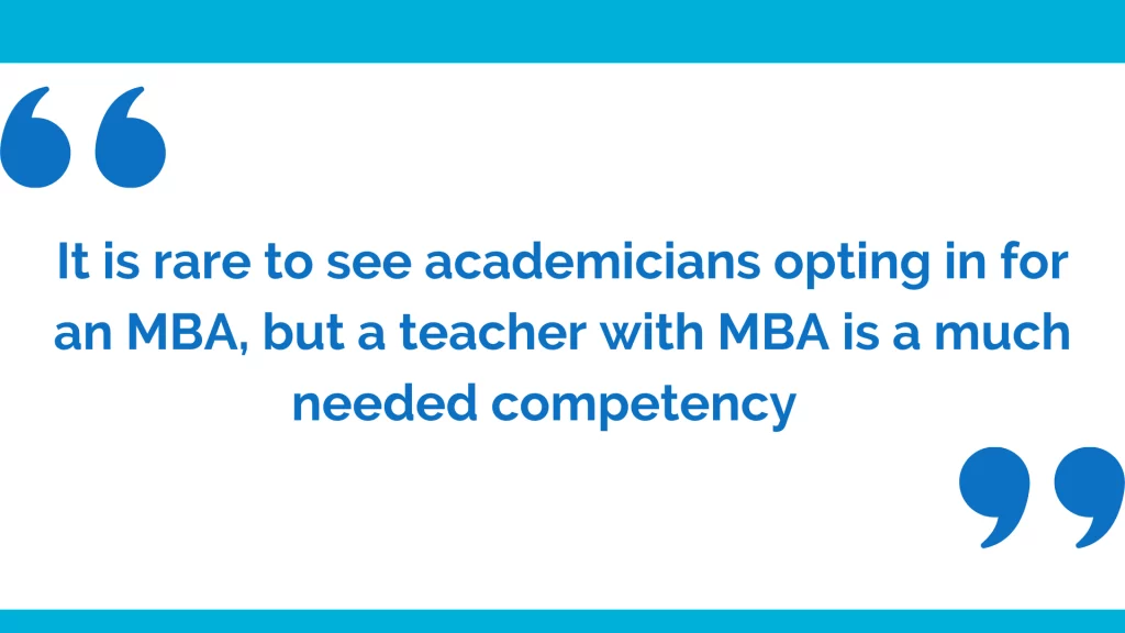 teachers can consider doing MBA to advance further in their career