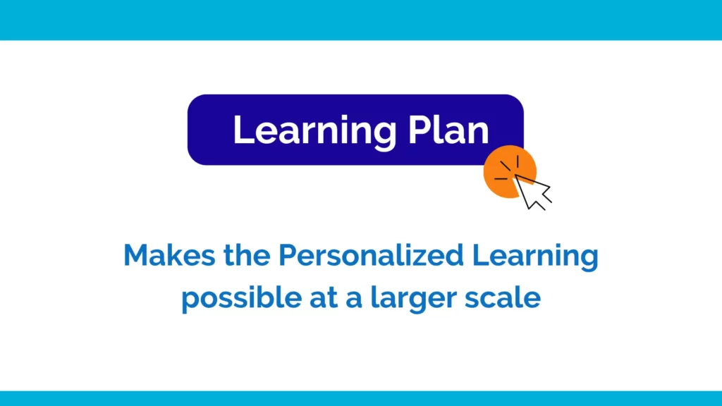 Moodle plguin- Learning plan makes it possible to provide personalized learning at a larger scale