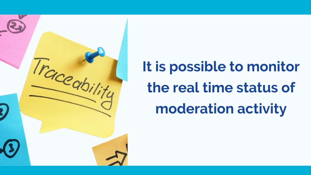 Real time monitoring of evaluation and moderation activity