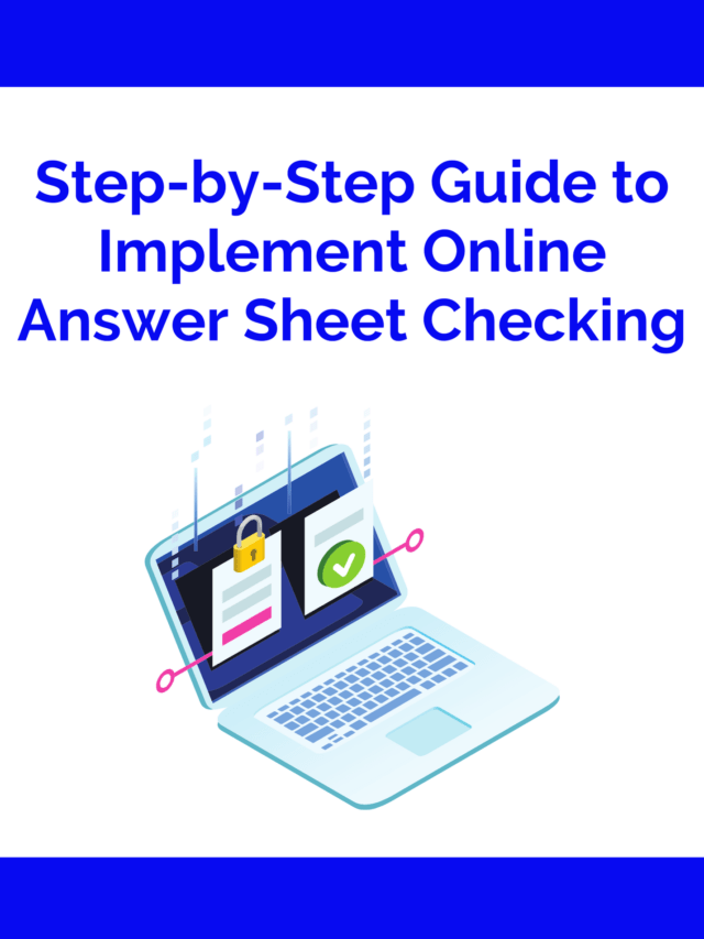 Step by step guide to implement online answer sheet checking (2)