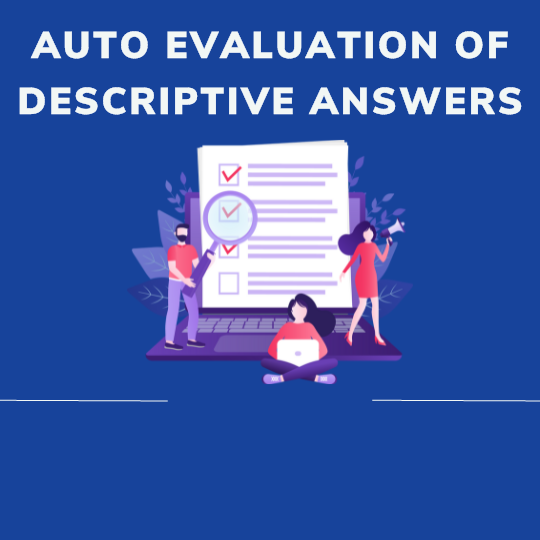 Auto evaluation of descriptive answers
