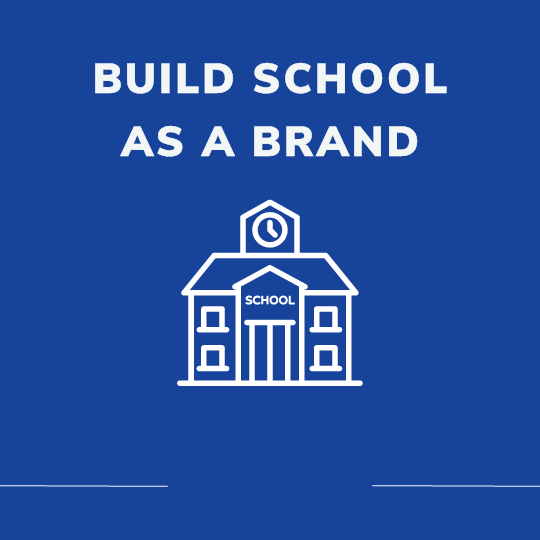 Build school brand