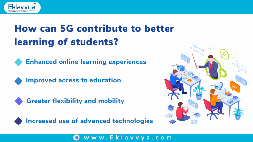 How can 5G contribute to better learning of students?