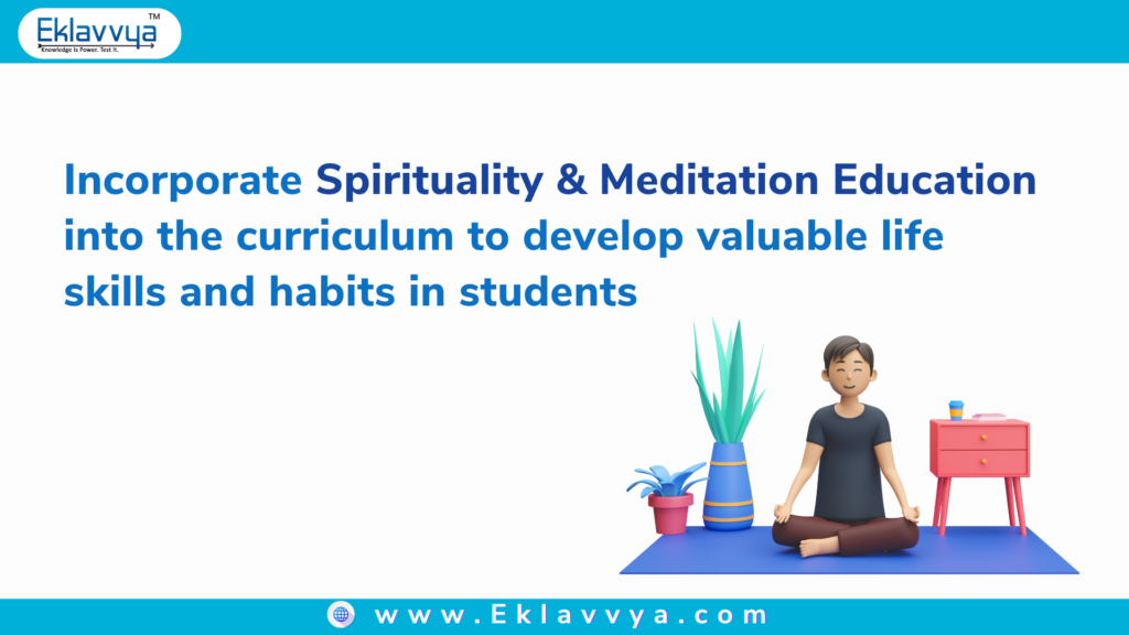 Spirituality and meditation education