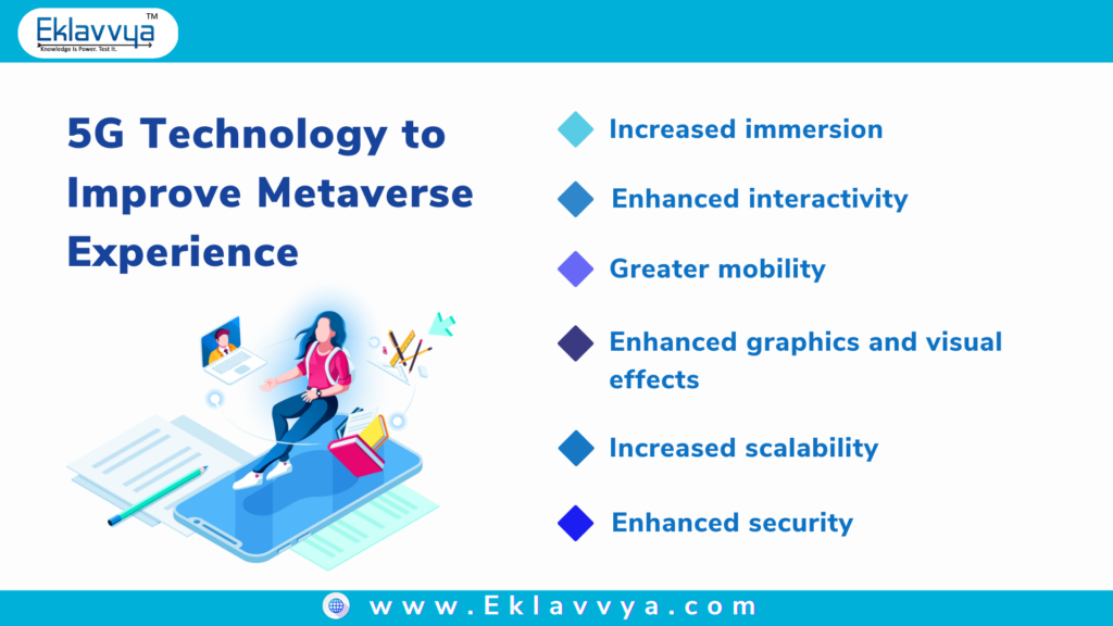 5G Technology to Improve Metaverse Experience