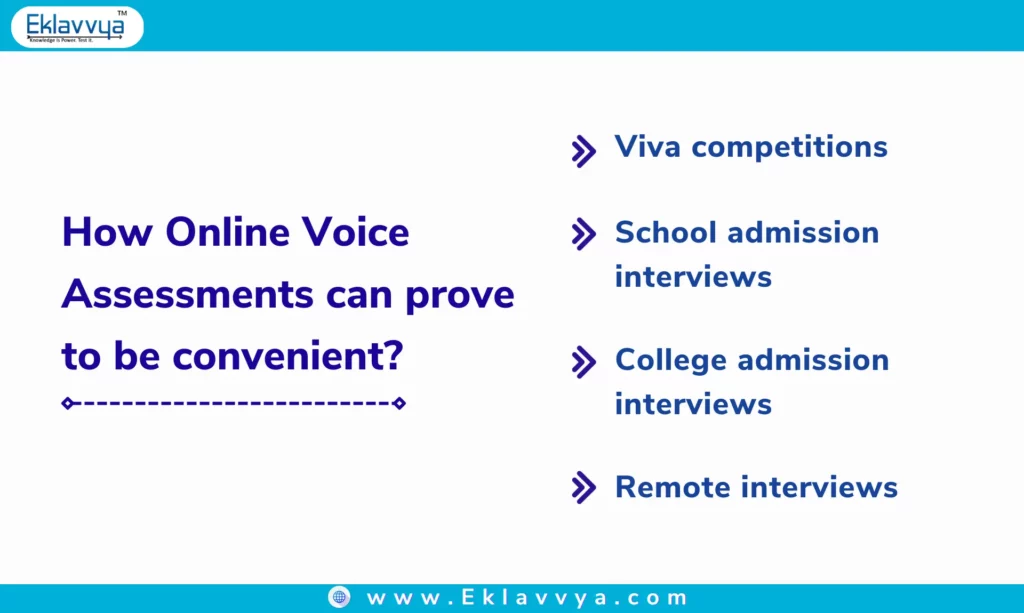 How voice assessments are convenient?