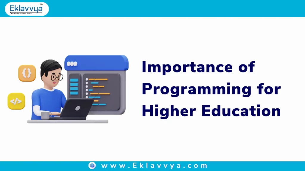 Importance of Programming for Higher Education