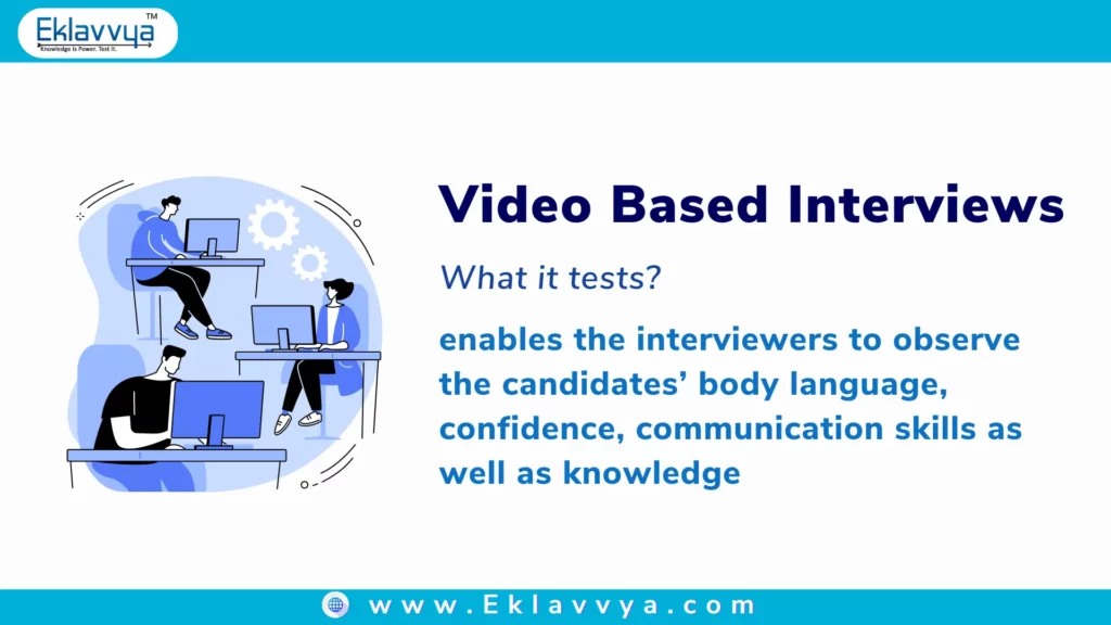 Video based interviews