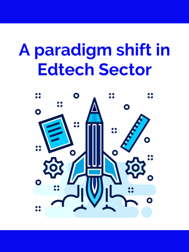 5 Reasons Why EdTech Sector Awaits Paradigm Shift in 2023