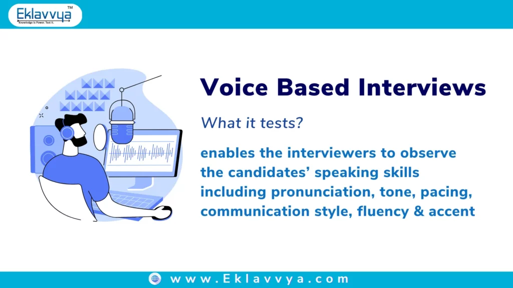 Voice based interview