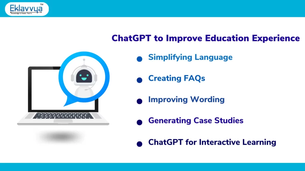 ChatGPT to Improve Education Experience