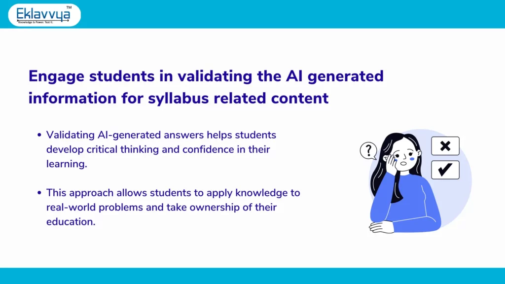 Engage students in validating the AI-generated information for syllabus-related content