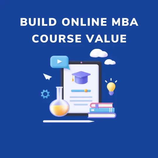 Build online MBA course value