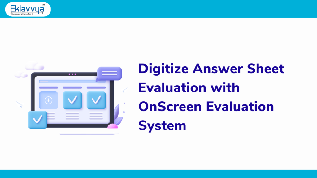 Faster answer sheet evaluation