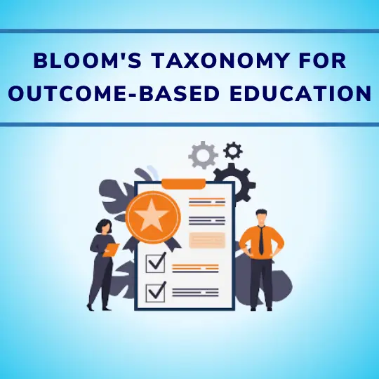 Bloom's Taxonomy for Outcome-Based Education
