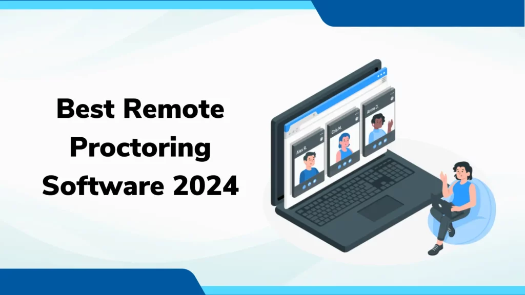 Best Remote Proctoring Software 2024