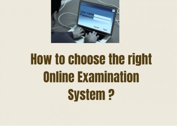 How to choose the right Online Examination System